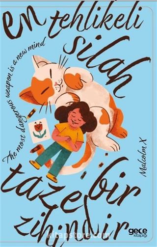 En Tehlikeli Silah Taze Bir Zihindir Defter