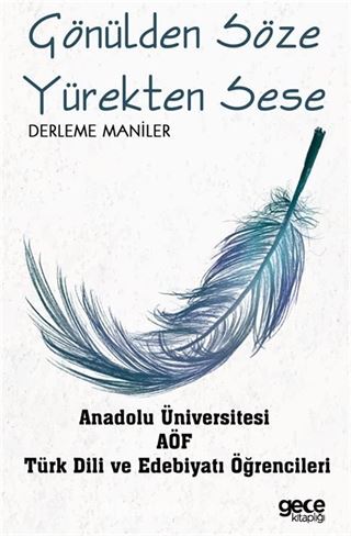 Gönülden Söze Yürekten Sese