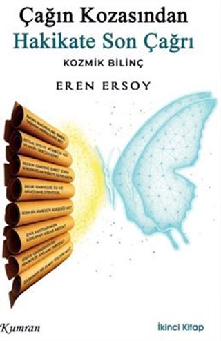 Çağın Kozasından Hakikate Son Çağrı