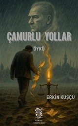 Çamurlu Yollar