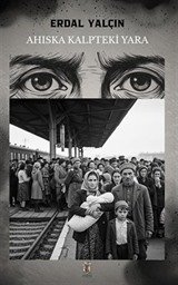 Ahıska Kalpteki Yara