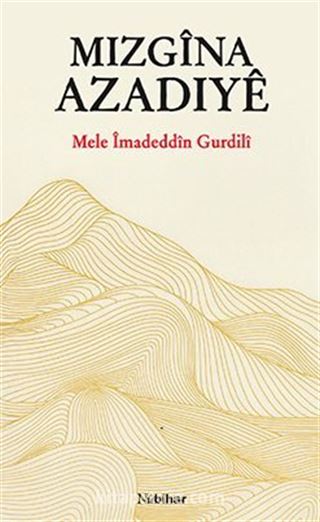 Mizgîna Azadiyê