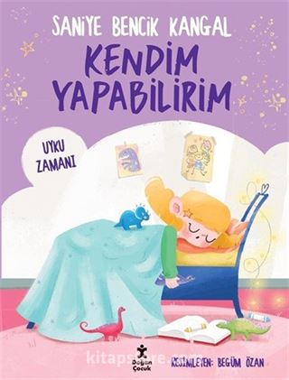 Kendim Yapabilirim / Uyku Zamanı