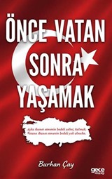 Önce Vatan Sonra Yaşamak