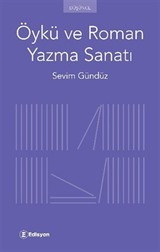 Öykü ve Roman Yazma Sanatı
