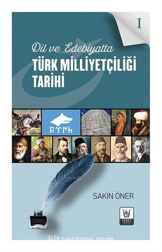 Dil ve Edebiyatta Türk Milliyetçiliği Tarihi 1