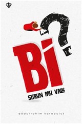 Bi Sorun Mu Var ?
