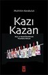 Kazı Kazan/Hiciv ve Mizah Örnekleriyle Pazarlama Dünyası