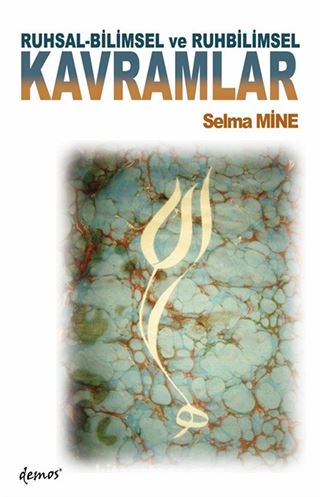 Ruhsal-Bilimsel ve Ruhbilimsel Kavramlar