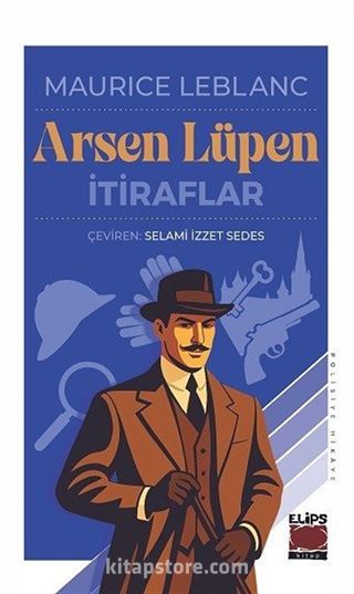 Arsen Lüpen / İtiraflar