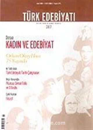Sayı: 387/Ocak 2006/Türk Edebiyatı/Aylık Fikir ve Sanat Dergisi
