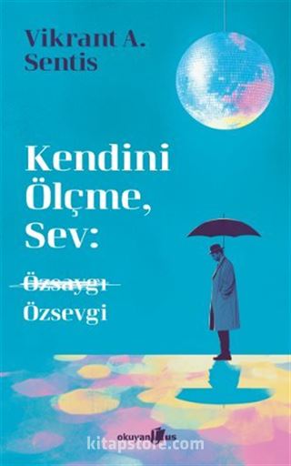 Kendini Ölçme, Sev