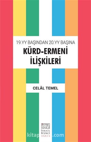 19.yy Başından 20.yy Başına Kürd-Ermeni İlişkileri