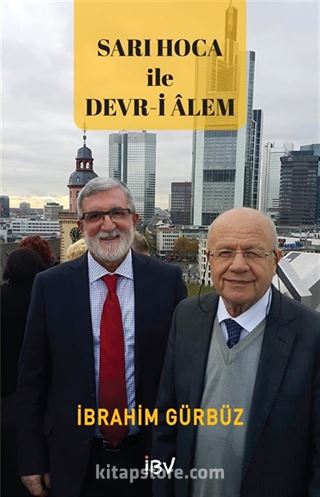 Sarı Hoca İle Devr-i Alem