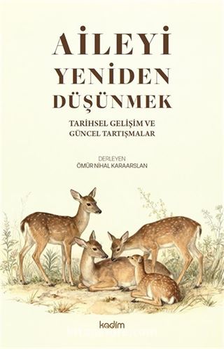 Aileyi Yeniden Düşünmek