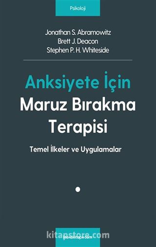 Anksiyete İçin Maruz Bırakma Terapisi