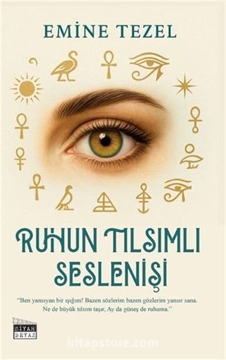 Ruhun Tılsımlı Seslenişi