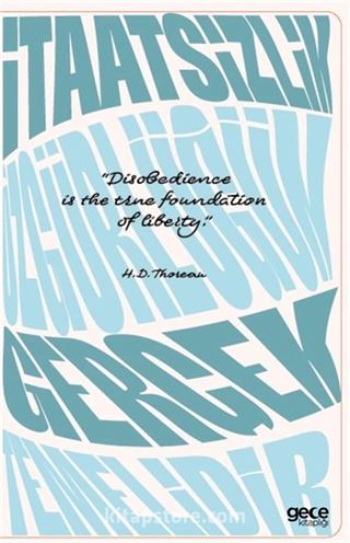 İtaatsizlik Özgürlüğün Gerçek Temelidir Defter