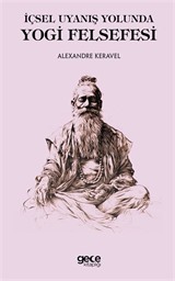 İçsel Uyanış Yolunda Yogi Felsefesi