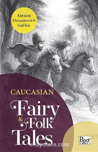 Caucasian Fairy / Folk Tales