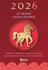 2026 At Senesi Yaşam Rehberi