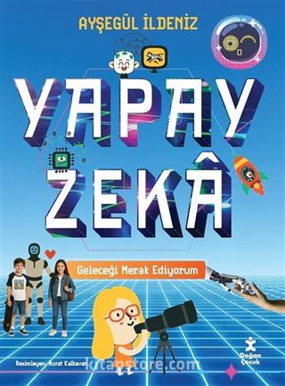 Yapay Zeka / Geleceği Merak Ediyorum