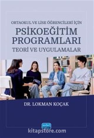 Ortaokul ve Lise Öğrencileri İçin Psikoeğitim Programları