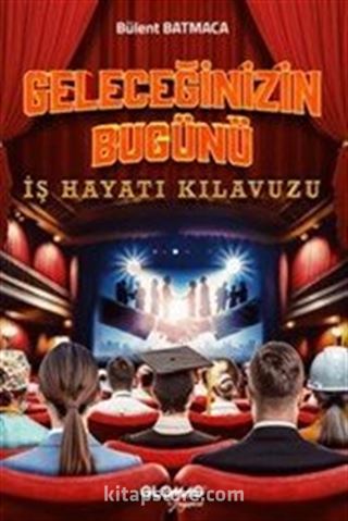 Geleceğinizin Bugünü