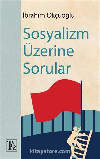 Sosyalizm Üzerine Sorular