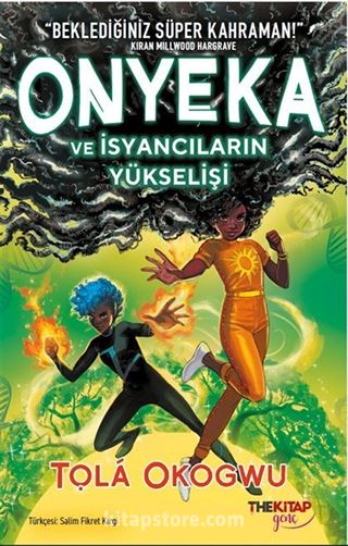 Onyeka ve İsyancıların Yükselişi