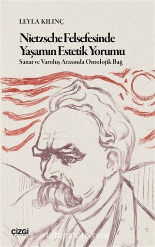 Nietzsche Felsefesinde Yaşamın Estetik Yorumu