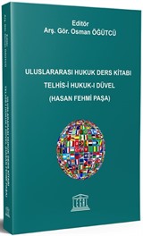 Uluslararası Hukuk Ders Kitabı Telhis-i Hukuk-ı Düvel