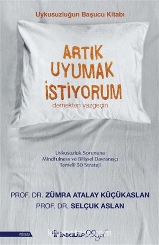 Artık Uyumak İstiyorum