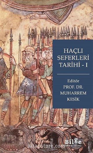 Haçlı Seferleri Tarihi 1