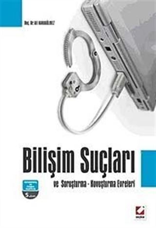 Bilişim Suçları ve Soruşturma-Kovuşturma Evreleri