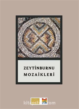 Zeytinburnu Mozaikleri Sempozyum Bildirileri