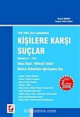 Kişilere Karşı Suçlar / Yeni Türk Ceza Kanununda