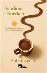 Kendime Dönerken