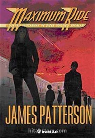 Dünyayı Kurtarmak ve Tehlikeli Sporlar / Maximum Ride 3