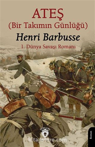 Ateş (Bir Takımın Günlüğü)