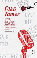 Evet, Biz Şair Milletiz!