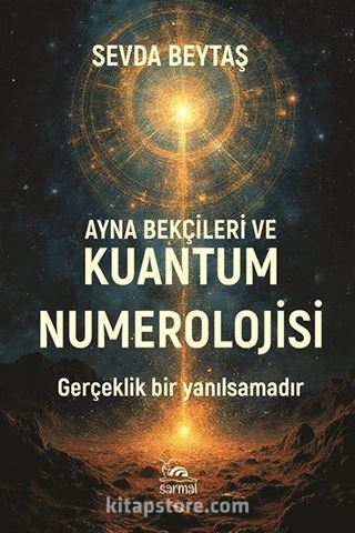 Ayna Bekçileri ve Kuantum Numerolojisi