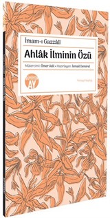 Ahlak İlminin Özü
