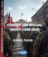 Türkiye'nin Siyasal Hayatı 1946-2025