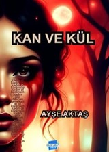 Kan ve Kül