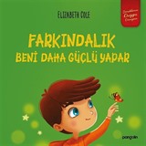 Farkındalık Beni Daha Güçlü Yapar