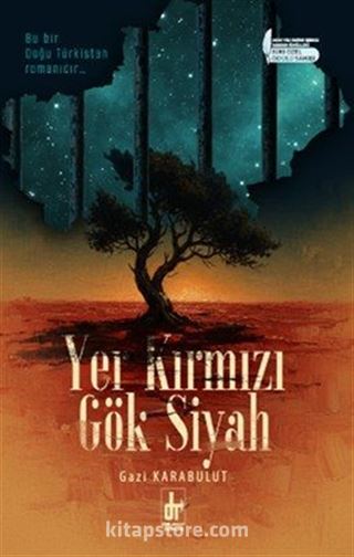Yer Kırmızı Gök Siyah