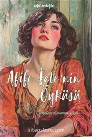 Afife Jale'nin Öyküsü