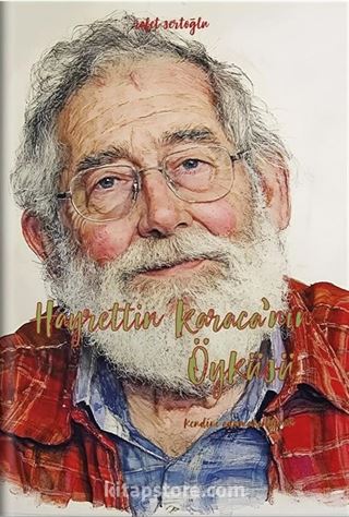 Hayrettin Karaca'nın Öyküsü