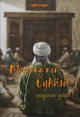 Mevlana'nın Öyküsü